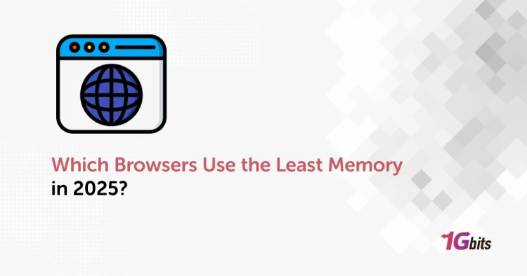 Which Browsers Use the Least Memory in 2025?