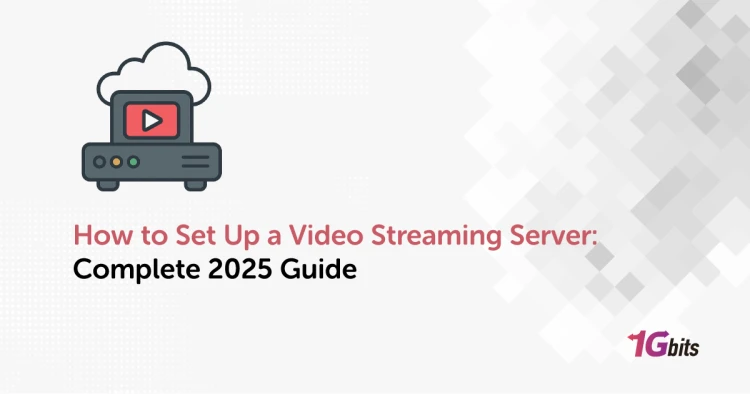 How to Set Up a Video Streaming Server: Complete 2025 Guide How to Set Up a Video Streaming Server: Complete 2025 Guide
