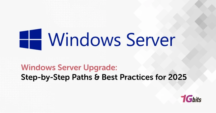 Windows Server Upgrade: Step-by-Step Paths & Best Practices for 2025 🚀 Windows Server Upgrade: Step-by-Step Paths & Best Practices for 2025 🚀